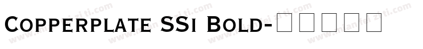 Copperplate SSi Bold字体转换